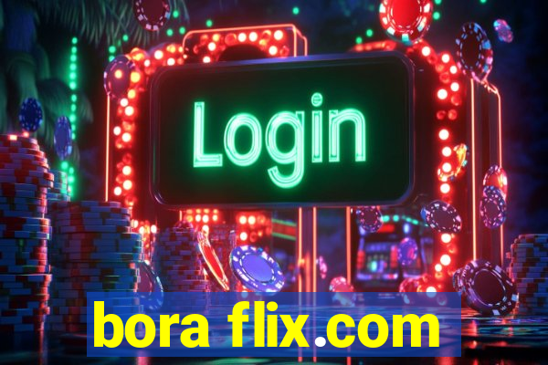 bora flix.com